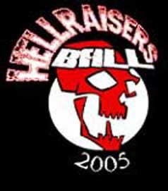 THE HELLRAISERS BALL - 2005