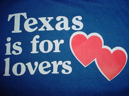 Vintage Texas is for Lovers T-Shirt