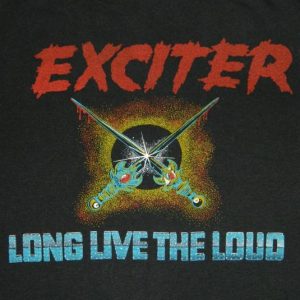 Vintage EXCITER 1985 LONG LIVE THE LOUD TOUR T-Shirt 80s