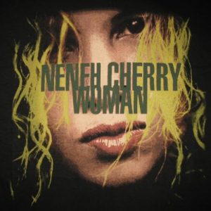 1996 NENEH CHERRY WOMAN VINTAGE T-SHIRT