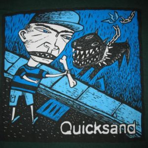 1993 QUICKSAND SLIP VINTAGE T-SHIRT