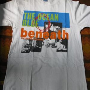 1993 The Ocean Blue - Beneath The Rhythm And Sounds Tour