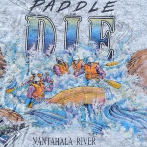 Vintage 1990s Nantahala River Paddle or Die Gray T Shirt XL