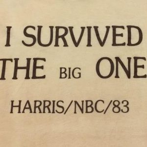 Vintage 1980s I Survived the Big One Harris NBC 1983 T-Shirt