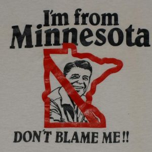 VTG 1984 Punk Anti Ronald Reagan Minnesota T-shirt 1980s