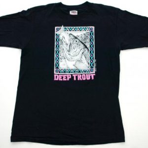 Vintage 1989 Deep Trout Funny Humor T Shirt