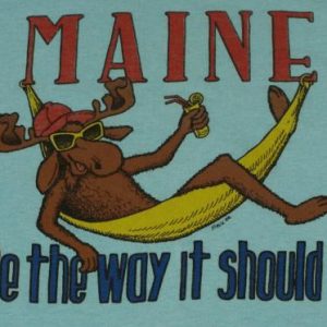 Vintage 1980s Maine Moose Life The Way It Should Be T-Shirt