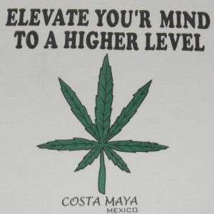 VTG Elevate Your Mind Pot Weed Marijuana T-Shirt Mexico