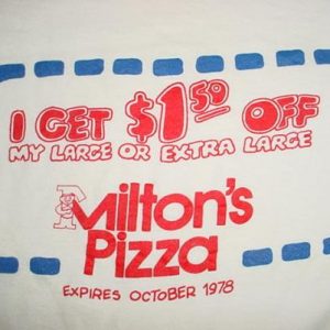 Vintage Milton's Pizza Coupon T-Shirt 1978 L