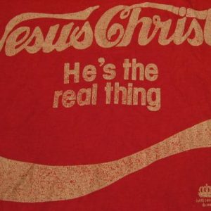 Vintage Jesus Christ He's The Real Thing Coke Spoof T-Shirt