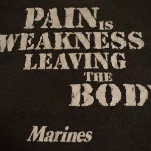 Vintage Marines T-Shirt Pain is Weakness Leaving Body M/S