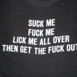 RARE Vintage 1970's 70's Obscene Biker SUCK ME F*** ME Shirt