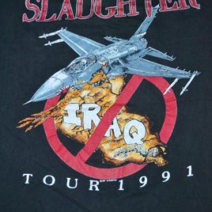 Vintage 1991 SLAUGHTER No Iraq Tour T-shirt