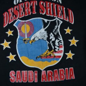 Vintage OPERATION DESERT SHIELD Saudi Arabia Gulf War Tshirt