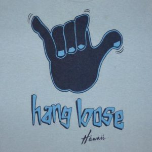 Hang Loose 70's Hawaii Vintage T Shirt Surf Island Sign