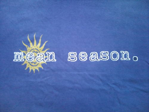 Vintage Mean Season shirt tee