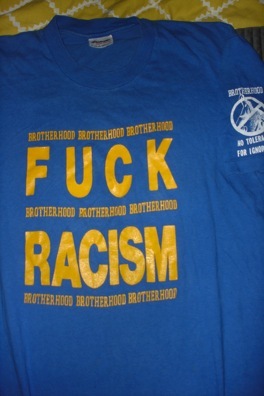 Vintage BROTHERHOOD Fuck Racism shirt tee