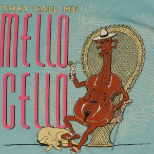 Vintage They Call Me Mello Cello Novelty T-Shirt