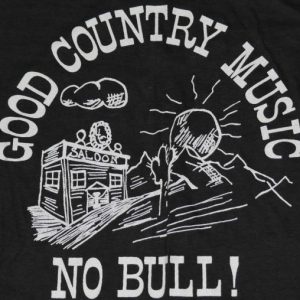 VTG 1980s Uniondale NY Saloon Country Music No Bull T-Shirt