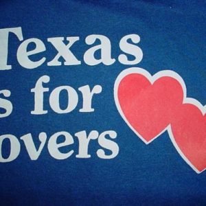 Vintage Texas is For Lovers T-Shirt 1980s S