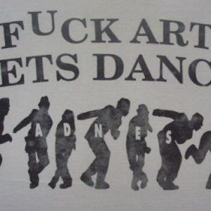 VINTAGE MADNESS FUCK ART LETS DANCE 1980S