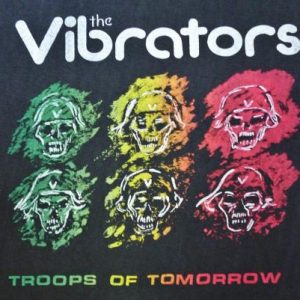 VINTAGE THE VIBRATORS TROOPS OF TOMORROW T-SHIRT