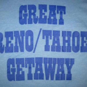 Vintage 1970's t-shirt, Reno Tahoe, super soft and thin