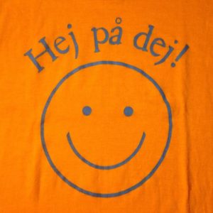 Vintage 1980's Swedish Have A Nice Day smiley face t-shirt