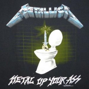 Metallica 1987 Metal Up Your Ass Vintage T Shirt Glows